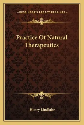 Praktyka terapii naturalnych - Practice of Natural Therapeutics