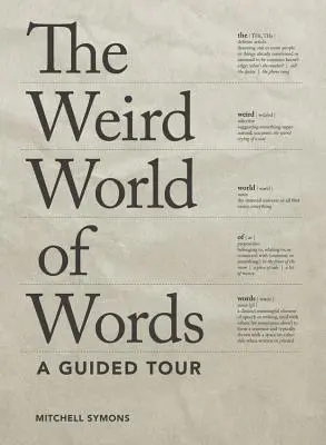 Dziwny świat słów: Wycieczka z przewodnikiem - The Weird World of Words: A Guided Tour