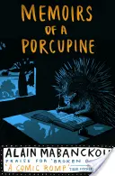 Wspomnienia jeżozwierza - Memoirs of a Porcupine