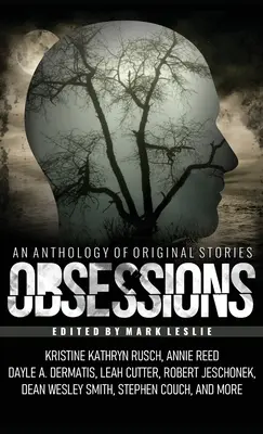 Obsesje: Antologia oryginalnej fikcji - Obsessions: An Anthology of Original Fiction