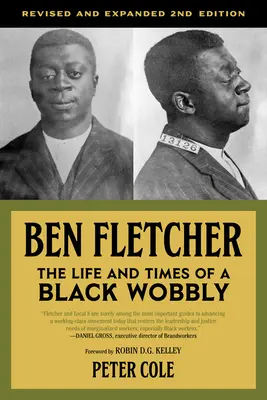 Ben Fletcher: Życie i czasy czarnoskórego chwiejaka - Ben Fletcher: The Life and Times of a Black Wobbly