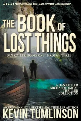 Księga rzeczy utraconych: A Dan Kotler Box Set, Books 1-3 - The Book of Lost Things: A Dan Kotler Box Set, Books 1-3