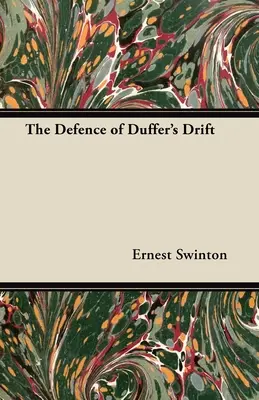 Obrona dryfu Duffera - The Defence of Duffer's Drift