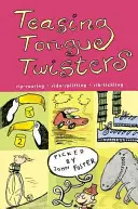 Drażniące łamańce językowe - Teasing Tongue-Twisters