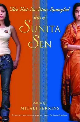 Życie Sunity Sen nie tak usiane gwiazdami - The Not-So-Star-Spangled Life of Sunita Sen