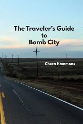 Przewodnik podróżnika po Bomb City - The Traveler's Guide to Bomb City