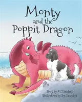 Monty i smok Poppit - Monty and the Poppit Dragon