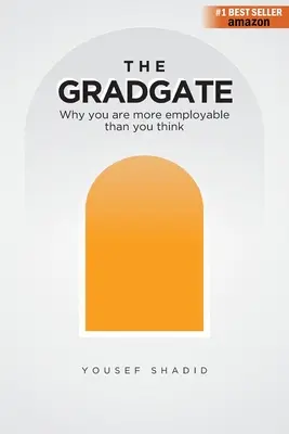 GradGate: Dlaczego masz większe szanse na zatrudnienie niż myślisz? - The GradGate: Why you are more employable than you think