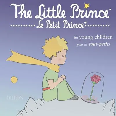 Mały Książę dla małych dzieci - The Little Prince for Young Children