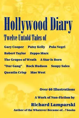 Hollywood Diary: Dwanaście nieopowiedzianych historii - Hollywood Diary: Twelve Untold Tales