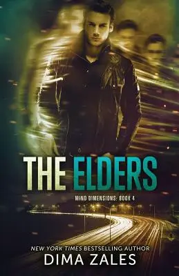 Starsi (Wymiar umysłu, księga 4) - The Elders (Mind Dimensions Book 4)