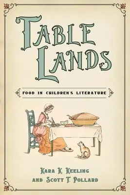 Krainy stołu: Jedzenie w literaturze dziecięcej - Table Lands: Food in Children's Literature