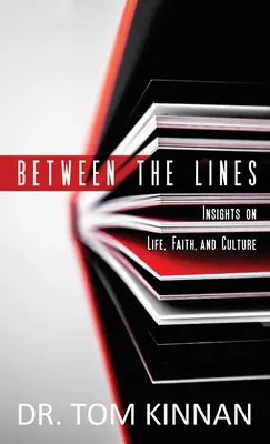 Między wierszami: Spostrzeżenia na temat życia, wiary i kultury - Between the Lines: Insights on Life, Faith, and Culture