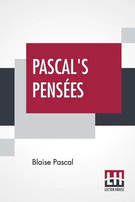 Pascal's Pensees: Wprowadzenie T. S. Eliota - Pascal's Pensees: Introduction By T. S. Eliot