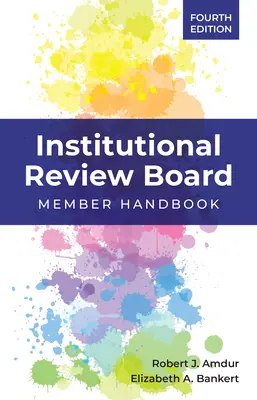 Instytucjonalna Komisja Rewizyjna: Podręcznik członka - Institutional Review Board: Member Handbook