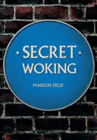 Sekret Woking - Secret Woking