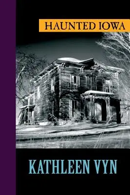 Nawiedzona Iowa - Haunted Iowa