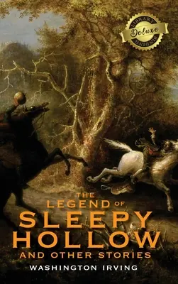 The Legend of Sleepy Hollow and Other Stories (Deluxe Library Binding) (z przypisami) - The Legend of Sleepy Hollow and Other Stories (Deluxe Library Binding) (Annotated)