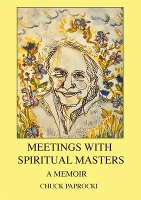 Spotkania z duchowymi mistrzami: Pamiętnik - Meetings with Spiritual Masters: A Memoir