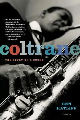 Coltrane: Historia dźwięku - Coltrane: The Story of a Sound