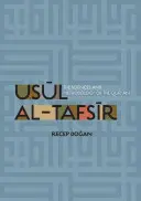 Usul Al-Tafsir: Nauki i metodologia Koranu - Usul Al-Tafsir: The Sciences and Methodology of the Qur'an