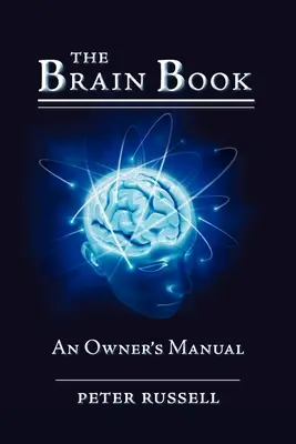 The Brain Book: Instrukcja obsługi - The Brain Book: An Owner's Manual