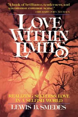 Miłość w granicach: Urzeczywistnianie bezinteresownej miłości w samolubnym świecie - Love Within Limits: Realizing Selfless Love in a Selfish World