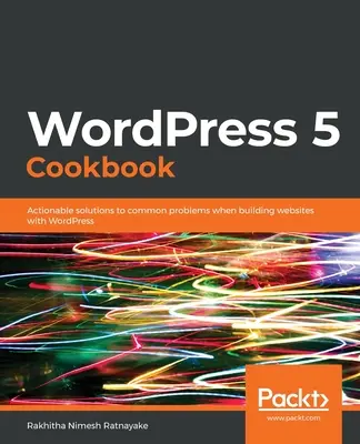 Książka kucharska WordPress 5 - WordPress 5 Cookbook