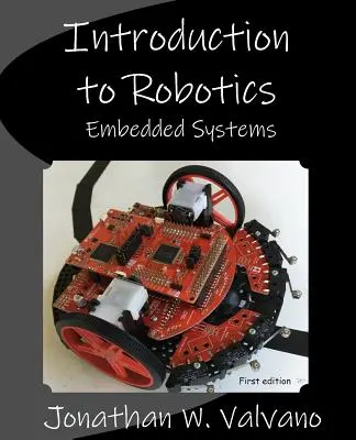 Systemy wbudowane: Wprowadzenie do robotyki - Embedded Systems: Introduction to Robotics