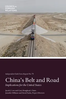 Chiński pas i droga: Implikacje dla Stanów Zjednoczonych - China's Belt and Road: Implications for the United States