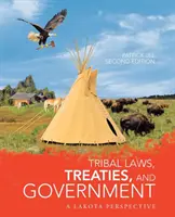 Prawa plemienne, traktaty i rząd: Perspektywa Lakota - Tribal Laws, Treaties, and Government: A Lakota Perspective