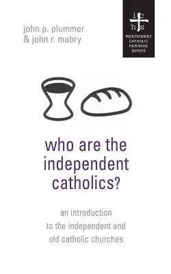 Kim są niezależni katolicy? - Who Are the Independent Catholics?