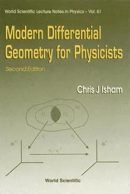 Nowoczesna geometria różniczkowa dla fizyków (wydanie 2) - Modern Differential Geometry for Physicists (2nd Edition)