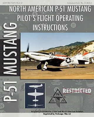 Instrukcja obsługi lotu pilota samolotu P-51 Mustang - P-51 Mustang Pilot's Flight Operating Instructions