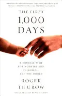 Pierwsze 1000 dni: Kluczowy czas dla matek i dzieci - i dla świata - First 1,000 Days: A Crucial Time for Mothers and Children--And the World