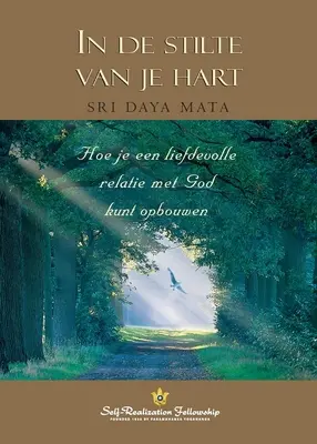 Wejdź w ciche serce (holenderski) - Enter the Quiet Heart (Dutch)
