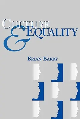 Kultura i równość: Egalitarna krytyka wielokulturowości - Culture and Equality: An Egalitarian Critique of Multiculturalism