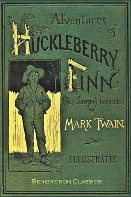 Przygody Huckleberry'ego Finna (Towarzysz Tomka Sawyera): [Complete and unabridged. 174 original illustrations]. - Adventures of Huckleberry Finn (Tom Sawyer's Comrade): [Complete and unabridged. 174 original illustrations.]