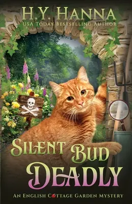 Silent Bud Deadly: Tajemnice angielskiego przydomowego ogrodu - Księga 2 - Silent Bud Deadly: The English Cottage Garden Mysteries - Book 2