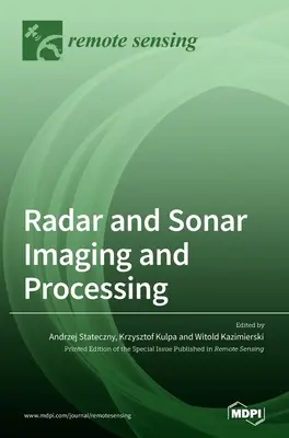 Obrazowanie i przetwarzanie radarowe i sonarowe - Radar and Sonar Imaging and Processing