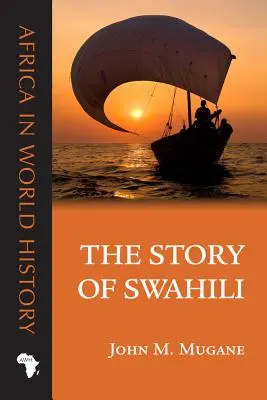 Historia języka suahili - The Story of Swahili