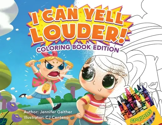 Mogę krzyczeć głośniej: Kolorowanka - I Can Yell Louder: Coloring Book Edition