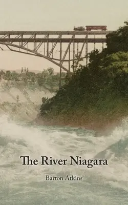 Rzeka Niagara - The River Niagara