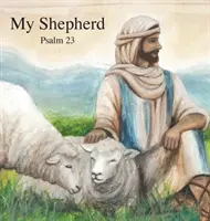 Mój Pasterz: Psalm 23 - My Shepherd: Psalm 23