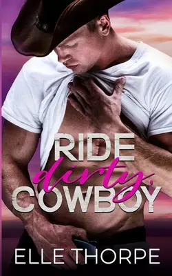 Brudna jazda, kowboju - Ride Dirty, Cowboy