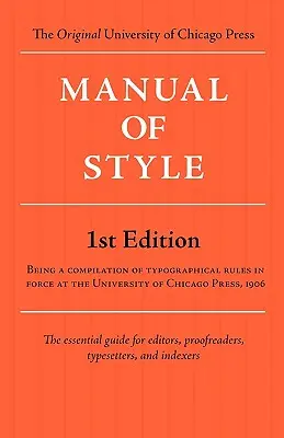 Podręcznik stylu (Chicago, wydanie 1) - Manual of Style (Chicago 1st Edition)