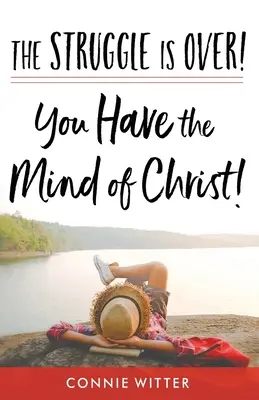 Walka się skończyła! Masz umysł Chrystusa! - The Struggle Is Over! You Have the Mind of Christ!