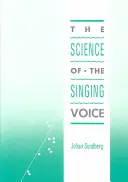 Nauka o śpiewającym głosie - Science of the Singing Voice