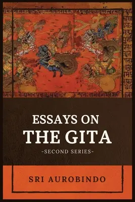 Eseje na temat GITA: -Druga seria- - Essays on the GITA: -Second Series-