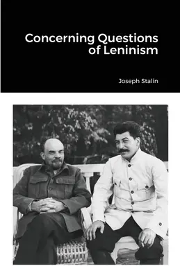 Dotyczące kwestii leninizmu - Concerning Questions of Leninism